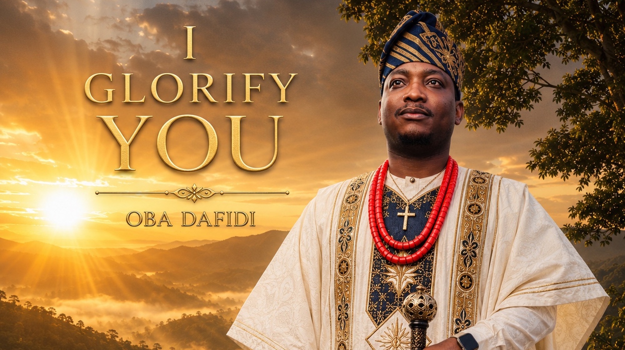 Oba Dafidi celebrates faith and gratitude on new worship single “I Glorify You”