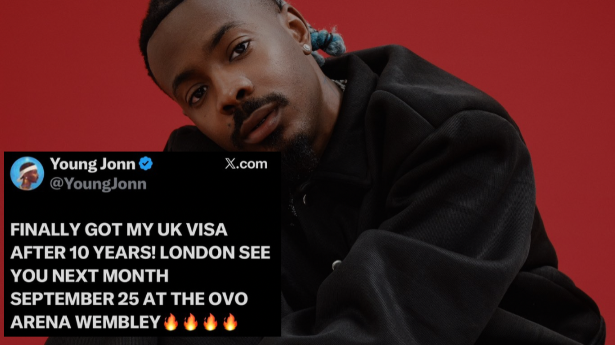 Young Jonn secures UK visa after 10 years, set to perform at OVO Arena Wembley